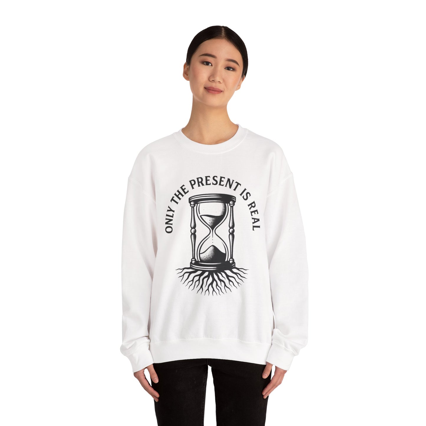 Only the Present Is Real Sweatshirt – Unisex Heavy Blend Crewneck